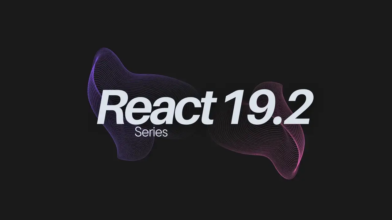 React 19.2: The Future of React
